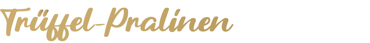 Trüffel-Pralinen Trüffel-Pralinen