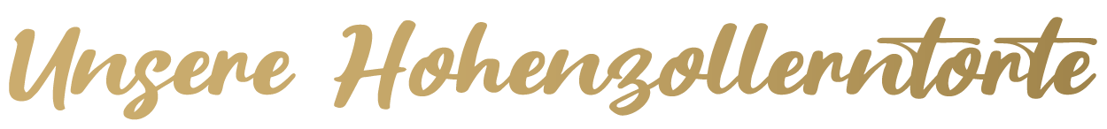 Unsere Hohenzollerntorte Unsere Hohenzollerntorte